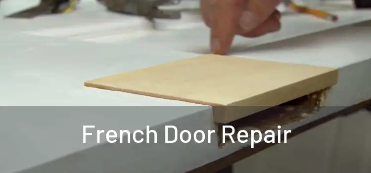 French Door Repair